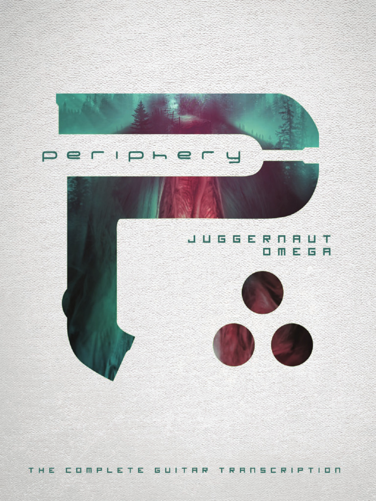 Periphery - Juggernaut Omega | PDF