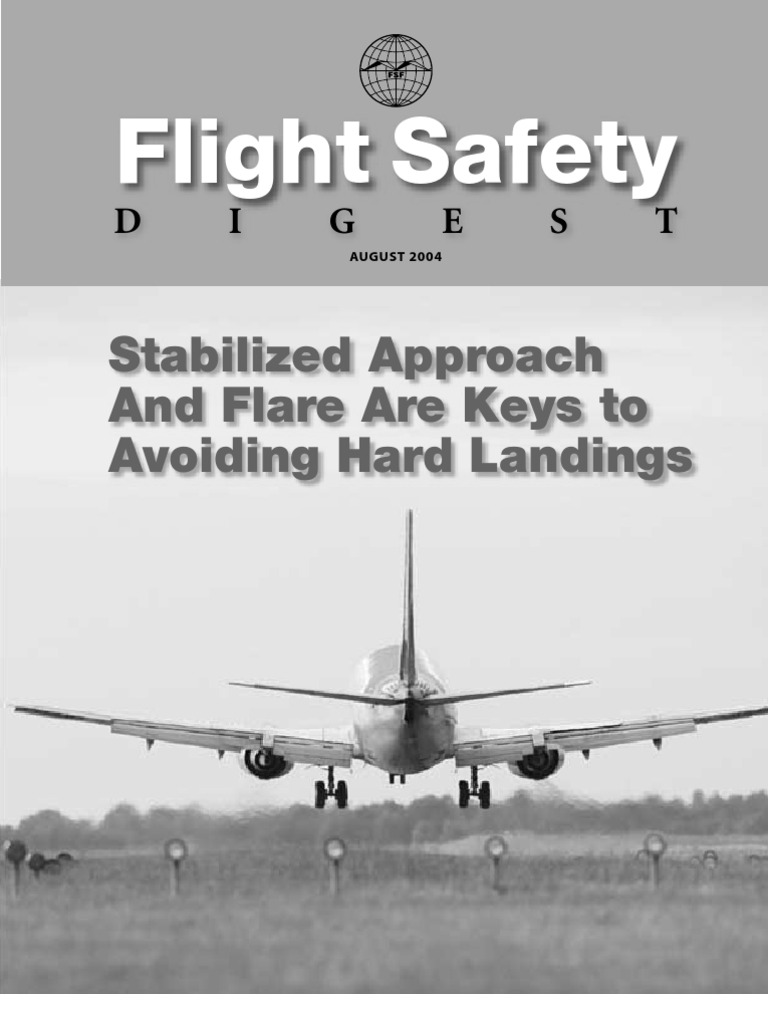 Flight Safety Digest Stabilized Approach and Flare Aviation Safety