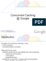 Concurrent Caching at Google