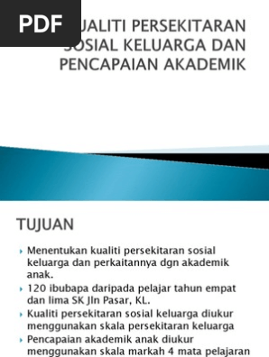 Kualiti Persekitaran Sosial Keluarga Dan Pencapaian Akademik Pdf