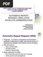 Automatic Repeat Request (ARQ) Over Satellite Communication