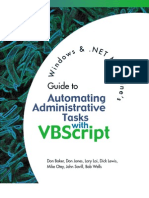Windows & .NET Magazine's Guide To Automating Administrative Tasks With VBScript