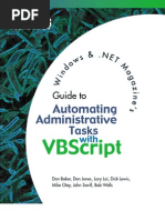 Windows & .NET Magazine's Guide To Automating Administrative Tasks With VBScript