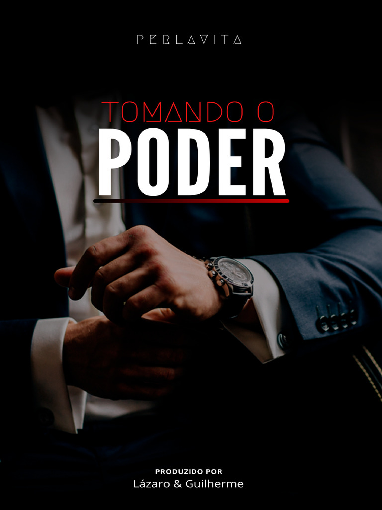 TOMANDO O PODER. A Arte Da Sedução. Seja Confiante. | PDF | Liderança ...