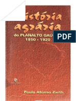 Paulo Afonso Zarth - Historia Agraria Do Planalto Gaucho 1850-1920l-1