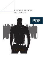 Life Is Not A Prison The Chosen Summary