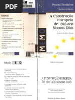 A Construção Europeia de 1945 aos nossos dias - Pascal Fontaine