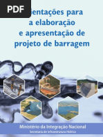 Orientações para a elaboração eapresentação de projeto de barragem