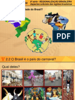 Aspectos Culturais Das Regioes Brasileiras