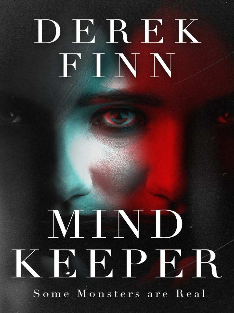 Mind Keeper - Derek Finn | PDF | Auditory System | Psychology