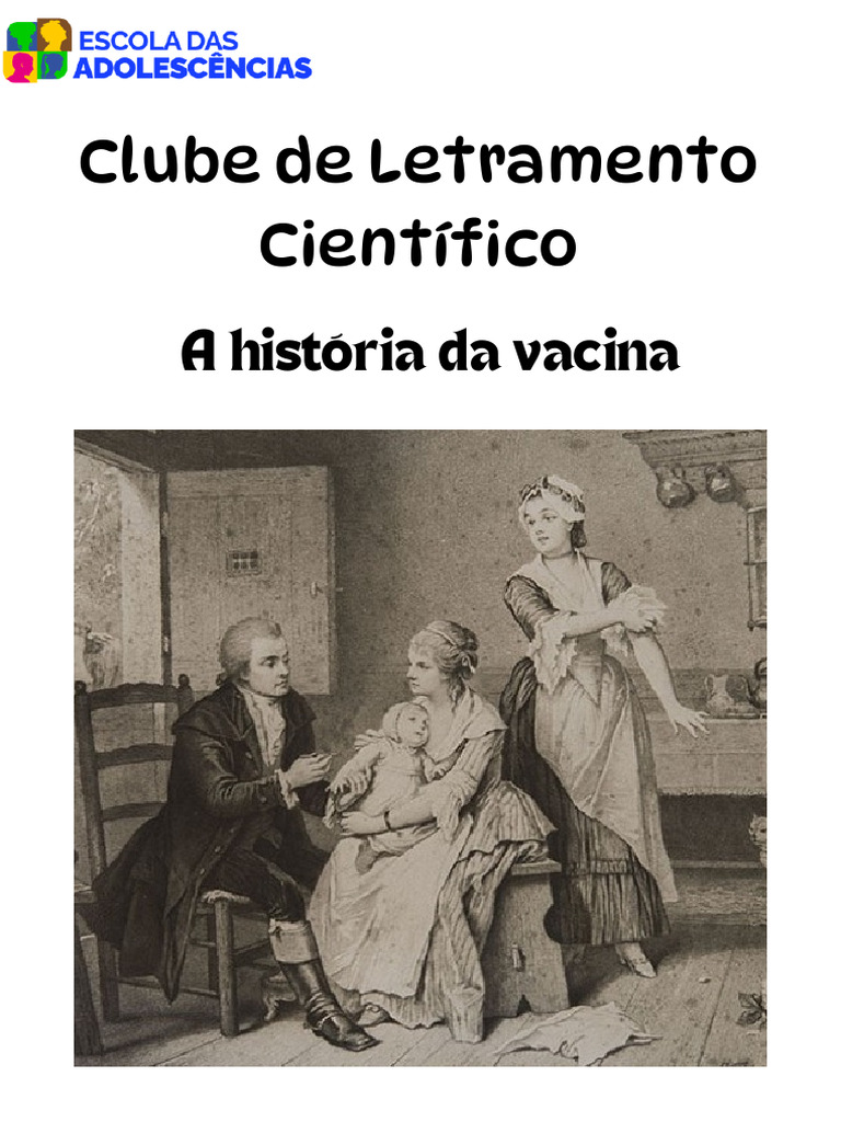 Imunização, uma descoberta da ciência que vem salvando vidas desde o ...