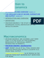 Introduction To Macroeconomics: - Introduction and Overview - The Circular Flow of Income, Expenditure and Output