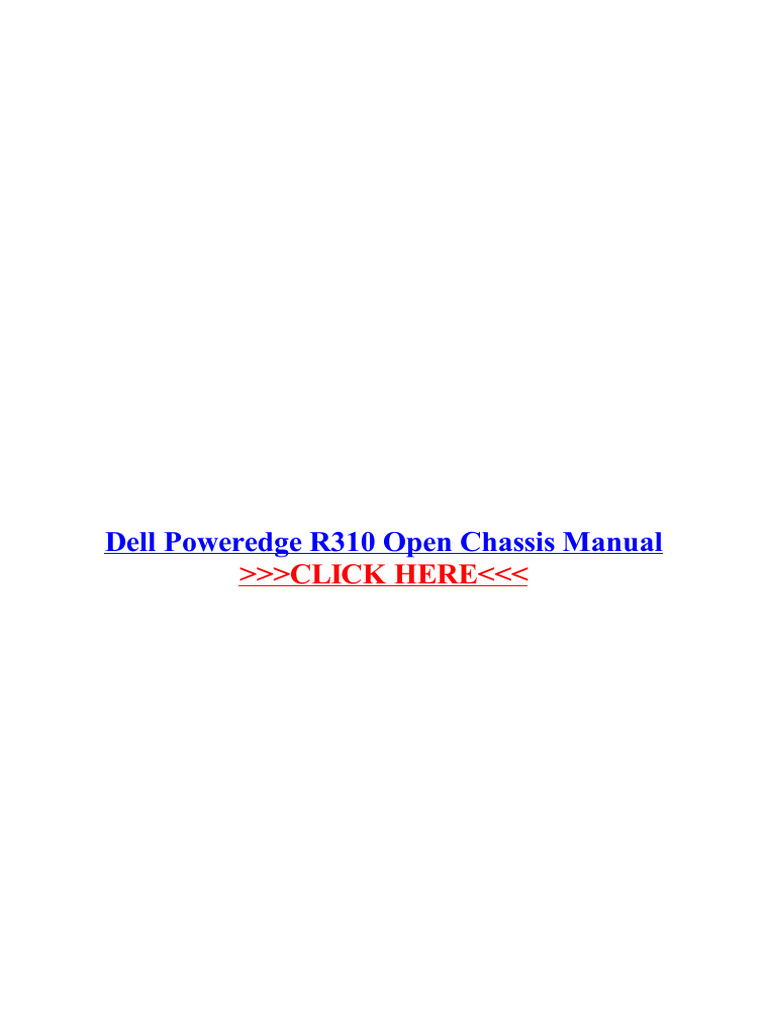 Dell Poweredge r310 Open Chassis Manual | PDF