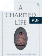 A Charmed Life (Celebrating Wicca Every Day)