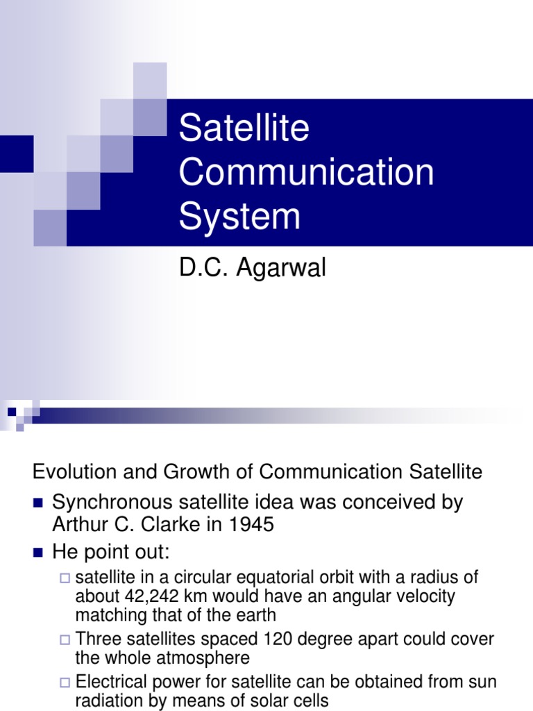 The Evolution and Growth of Satellite Communication Systems: A ...