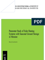 Parameter Study of Solar Heating Systems With Seasonal Ground Storage in Moraine