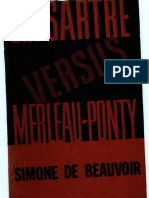 Beauvoir, Simone de - J. P. Sartre Versus Merleau-Ponty (1956)