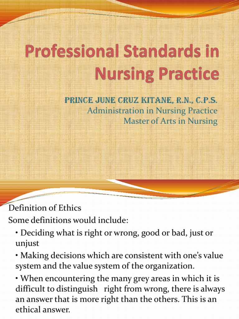 Professional Standards in Nursing Practice Nursing Communication