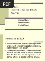 Fmea - Failure Modes and Effects Analysis: Michael Bauer Jarrod Redden Justin Weaver