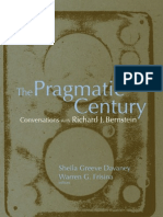 The Pragmatic Century. Conversations With Richard. J. Bernstein