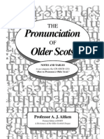Pronunciation Older Scots: Professor A. J. Aitken