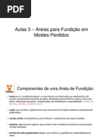Aula 3 -Areias para Fundição em moldes Perdidos