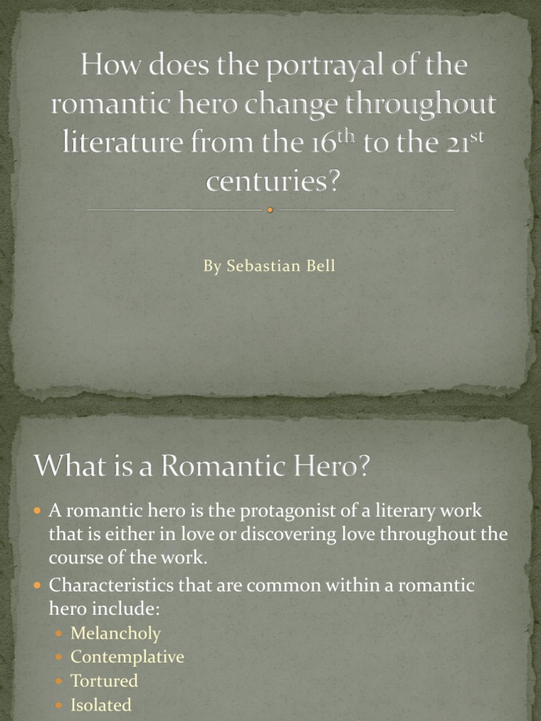 How Does The Portrayal Of The Romantic Hero Pdf Romance Love