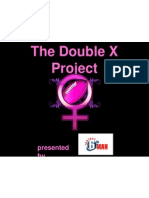 The Double X Project: Presented by