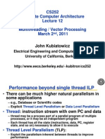 CS252 Graduate Computer Architecture Multithreading / Vector Processing March 2, 2011
