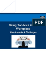 Being Too Nice in The Workplace - Main Aspects and Challenges