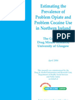 Estimating The Prevalence of Problem Opiate and Problem Cocaine Use in Northern Ireland