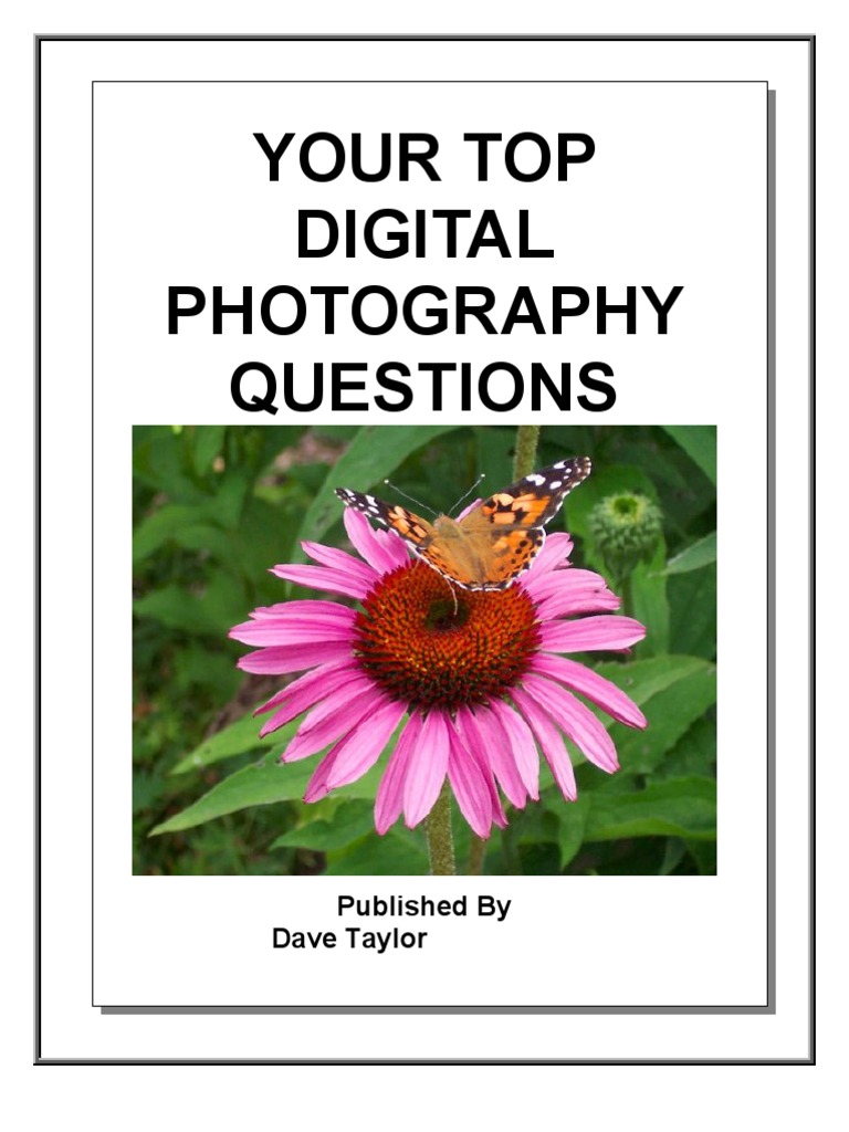 Top Digital Photography Questions Answered Exposure (Photography