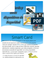 Smart Cards y Otros Dispositivos de Seguridad