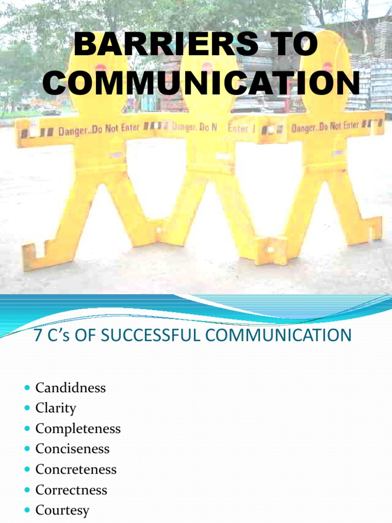 Barriers to Communication and Principles for Effective Communication