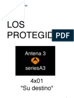 LOS Protegidos: 4x01 "Su Destino"