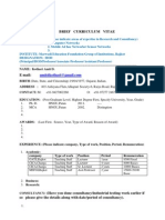 Brief Curriculum Vitae: 1. Ph. D. HNGU, Patan 2011. - 2. MCA HNGU, Patan 2002. Distingtion 3. 4