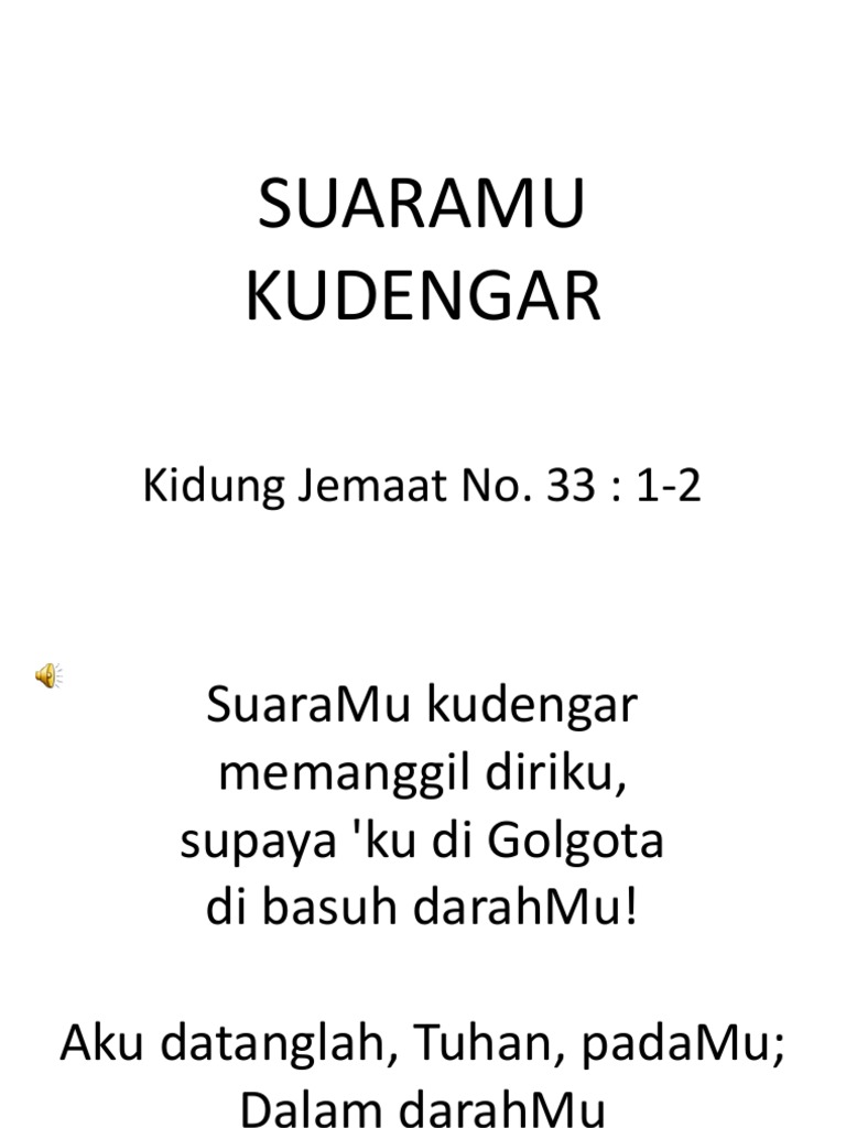 Kj 33 Suaramu Kudengar
