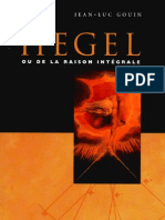 Jean Luc Gouin HEGEL Ou DE LA RAISON INTEGRALE Québec 1999