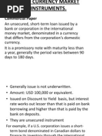 Euro Currency Market Instruments ND Euro Deposits