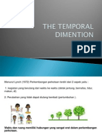 The Temporal Dimention