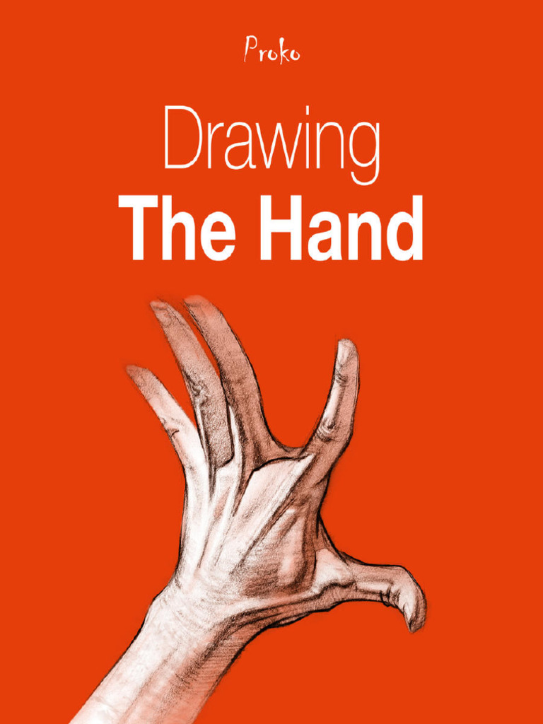 Drawing The Hand Ebook - Proko | PDF