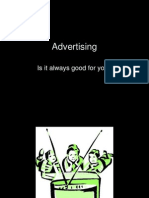 Advertising: Is It Always Good For You?