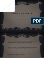 Ethics & People: 1. John Venheart T. Alejo 2. Rogene L. Calda 3. Eljan M. Kadile 5. Elmer E. Salac