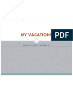 My Vacations: Rebeca Garza Ramirez