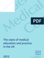 The state of medical education and practice in the UK report