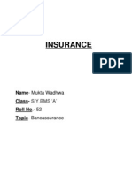 Insurance: Name-Mukta Wadhwa Class - Roll No. - 52 Topic - Bancassurance