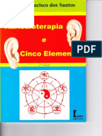 Auriculoterapia e Os 5 Elementos - José Francisco Dos Santos