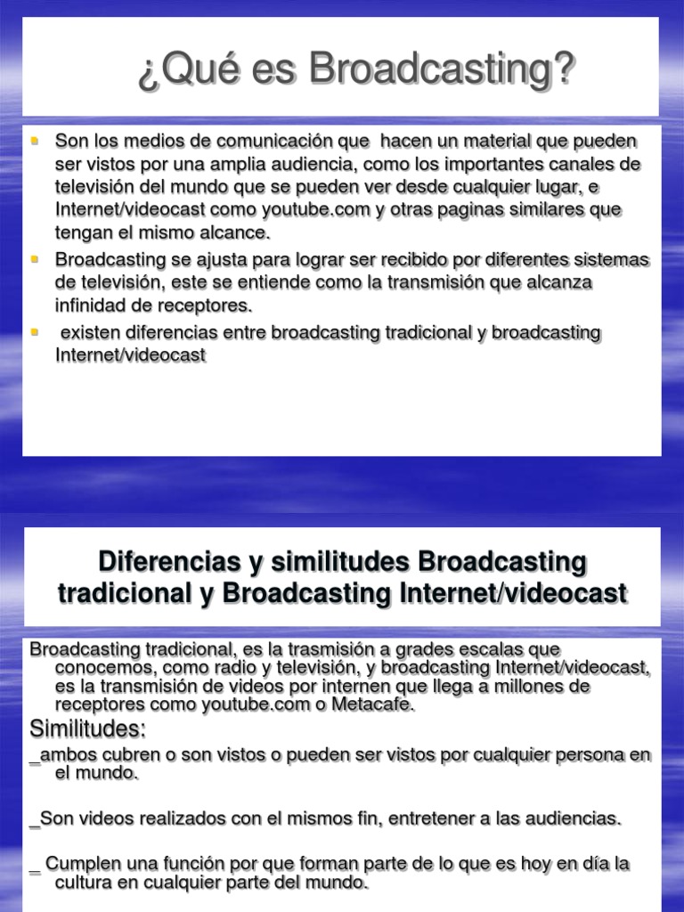 Qué Es Broadcasting 2 | PDF | Youtube | Internet