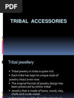 Tribal Accessories