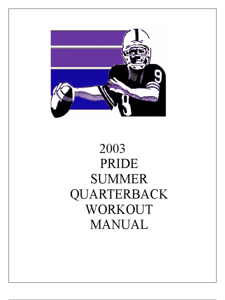 2003 Pride Summer Quarterback Workout Manual PDF Quarterback Sports